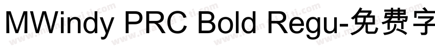MWindy PRC Bold Regu字体转换